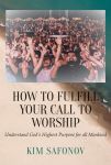 How to Fulfill Your Call to Worship